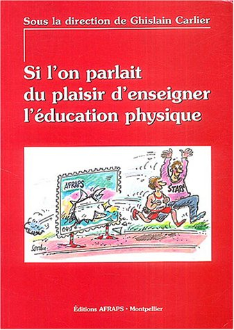 Si l'on parlait du plaisir d'enseigner l'éducation physique