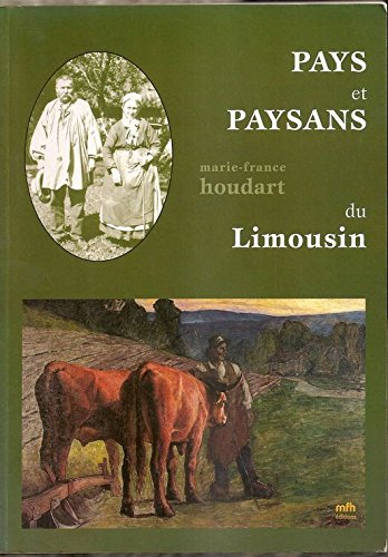 Pays et paysans du Limousin
