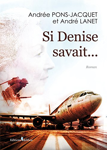 Si Denise savait