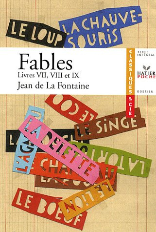 Fables, livres VII, VIII, IX (1678)