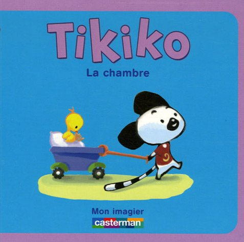 Tikiko : mon imagier. Vol. 2. La chambre