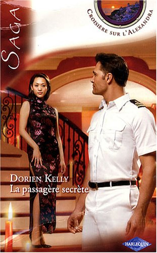 Croisière sur l'Alexandra. Vol. 6. La passagère secrète