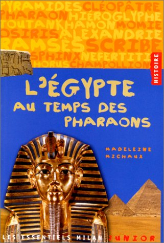 L'Egypte au temps des pharaons