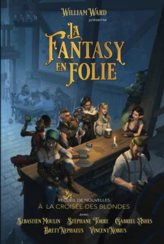 La Fantasy en Folie: À la Croisée des Blondes