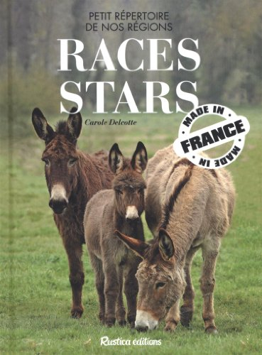 Races stars made in France : petit répertoire de nos régions