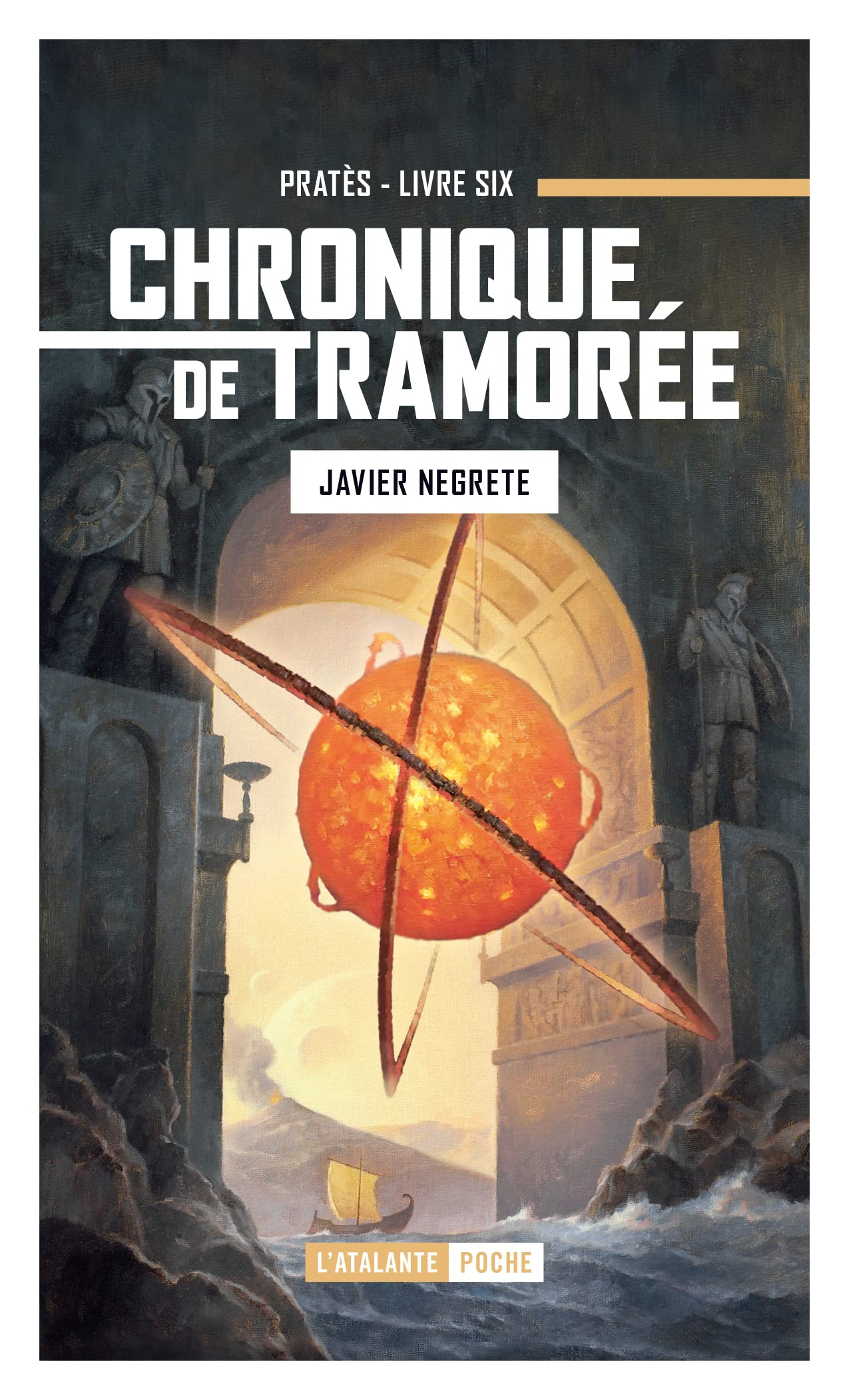 Chronique de Tramorée. Vol. 6. Le cœur de Tramorée. Vol. 2. Pratès