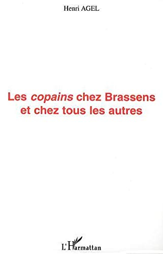 Les copains chez Brassens et chez tous les autres