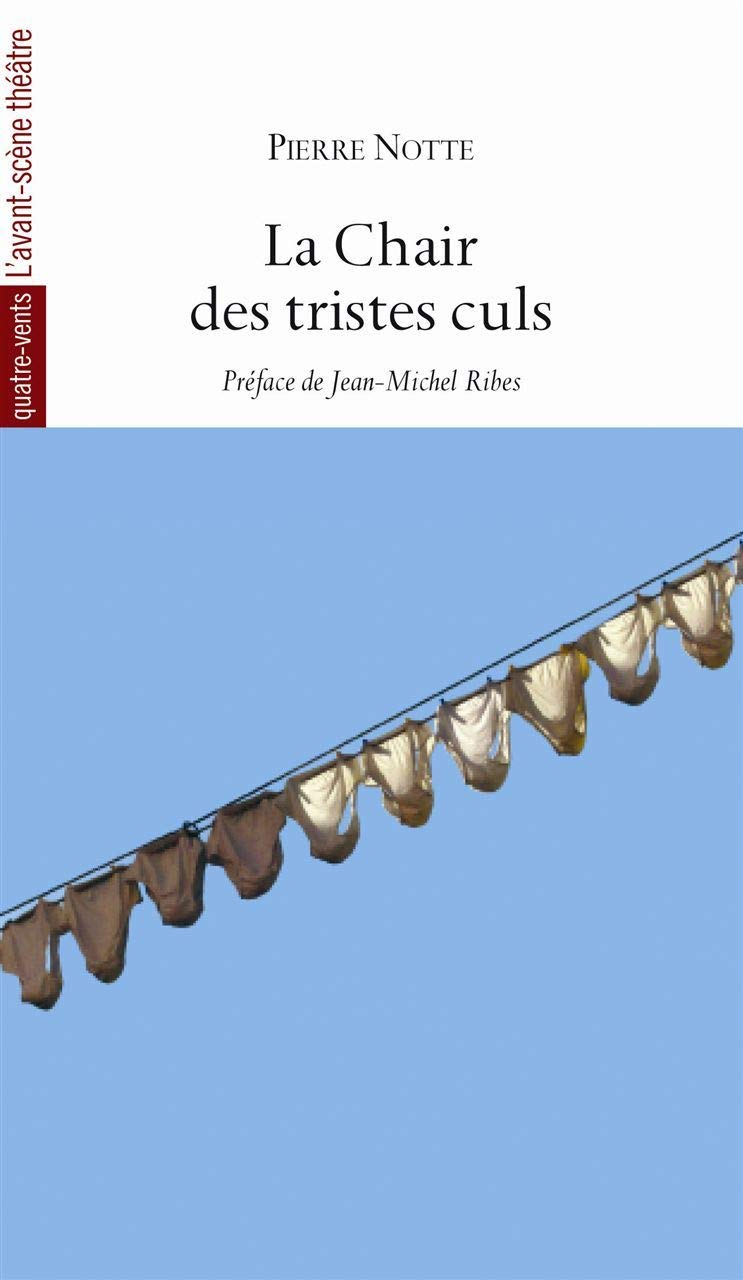 La chair des tristes culs : un goût d'humanité