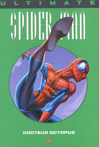 Ultimate Spider-Man. Vol. 8