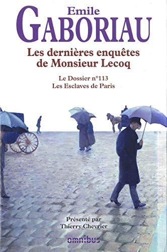 Les dernières enquêtes de monsieur Lecoq