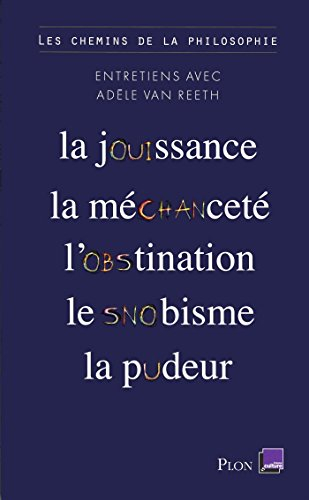 Les chemins de la philosophie : entretiens avec Jean-Luc Nancy, Michaël Foessel, Myriam Revault d'Al