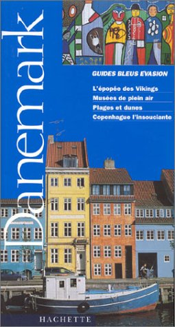 Guide Bleu Évasion : Danemark