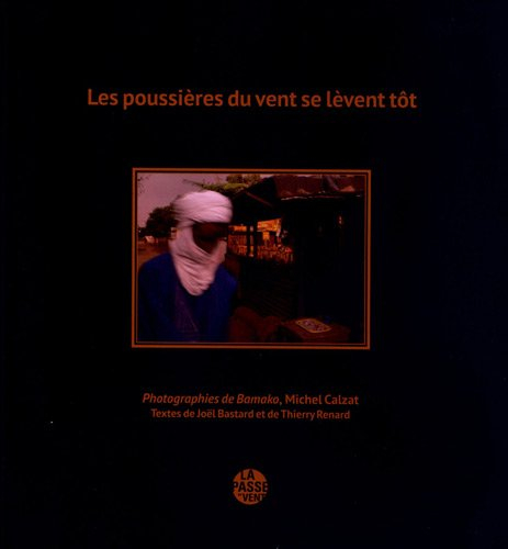 Les poussières du vent se lèvent tôt