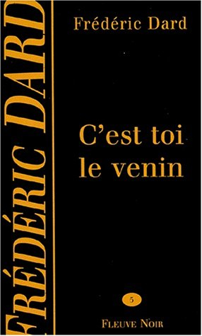 c'est toi le venin