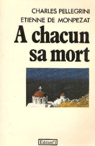A chacun sa mort