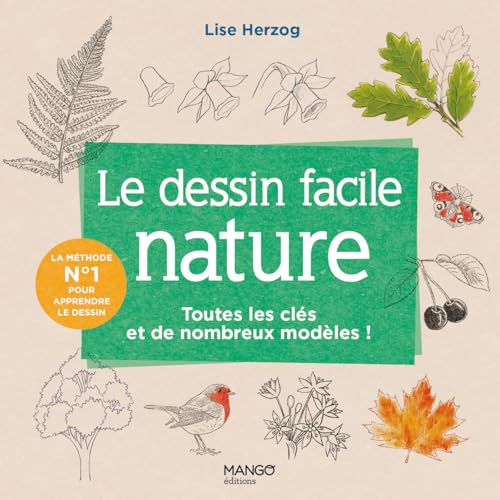 Le dessin facile nature : toutes les clés et de nombreux modèles !