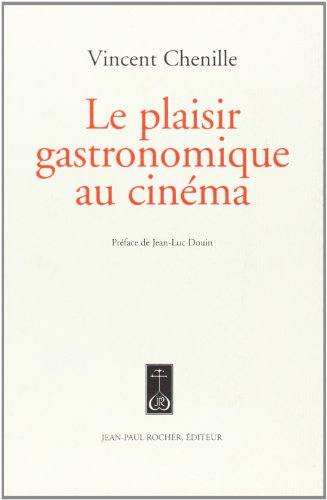 Le plaisir gastronomique au cinéma