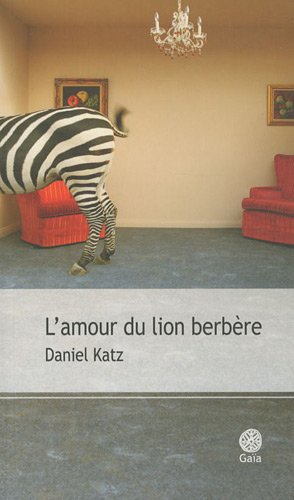 L'amour du lion berbère : et autres récits