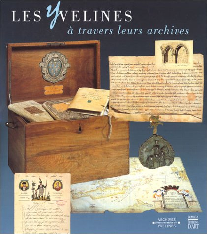 Les Yvelines à travers leurs archives