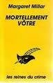 Mortellement vôtre