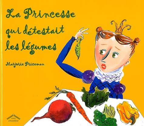 La princesse qui détestait les légumes