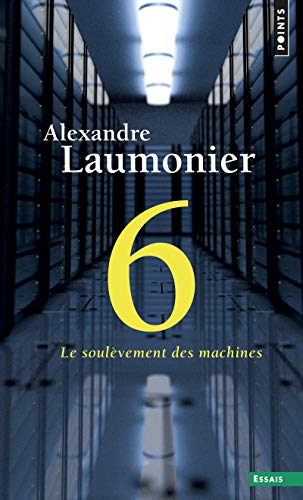 6 : le soulèvement des machines