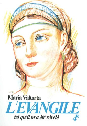 l'evangile tel qu'il ma été révélé tome 4