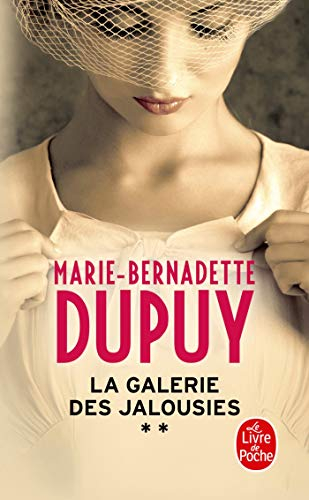 La galerie des jalousies. Vol. 2
