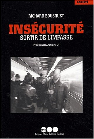 Insécurité : sortir de l'impasse