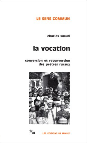 La vocation : conversion et reconversion des prêtres ruraux