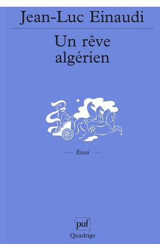 Un rêve algérien : histoire de Lisette Vincent, une femme d'Algérie