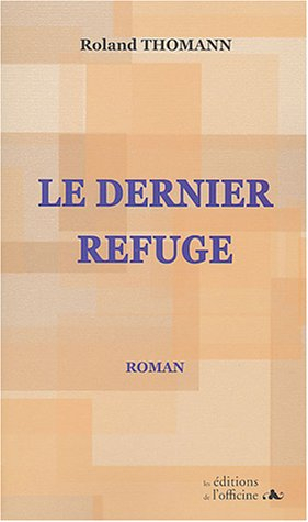 Le dernier refuge