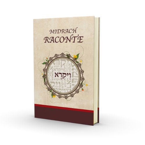 le midrach raconte vayira
