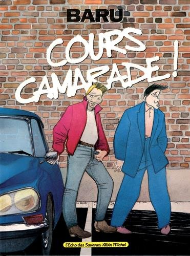 Cours, camarade