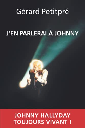 J'EN PARLERAI À JOHNNY