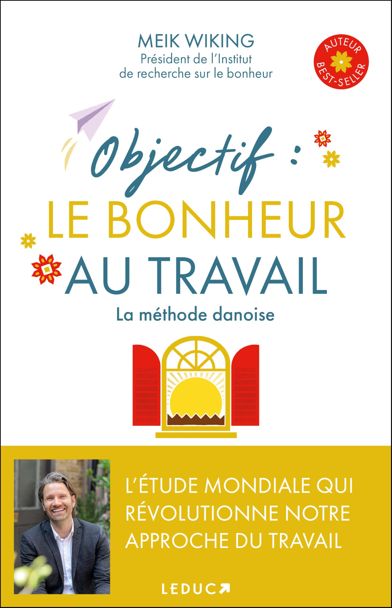 Objectif : Le bonheur au travail: La méthode danoise