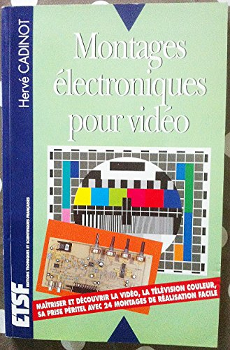 Montages électroniques pour vidéo