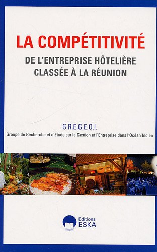 La compétitivité de l'entreprise hôtelière classée à la Réunion