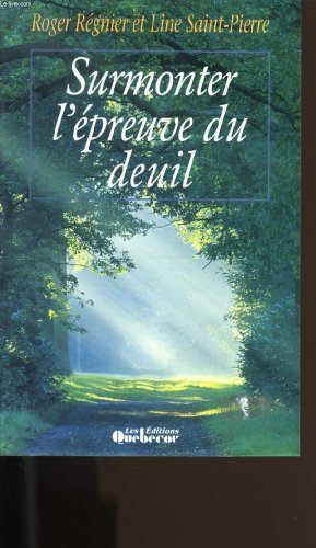 Surmonter l'épreuve du deuil