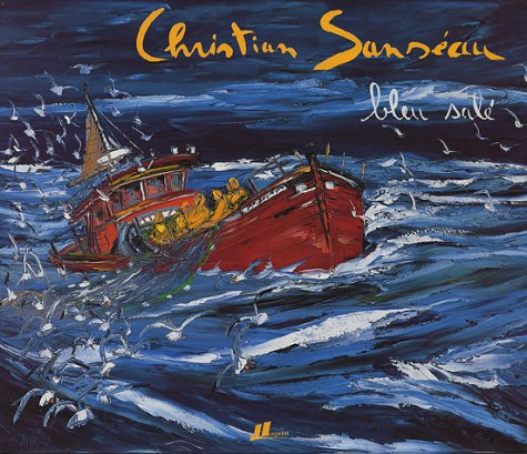 Christian Seanséau : bleu salé