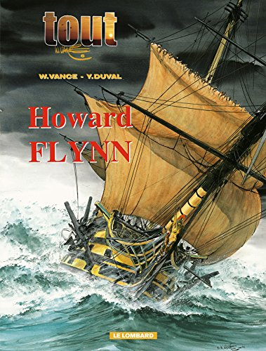 Tout W. Vance. Vol. 6. L'intégrale Howard Flynn