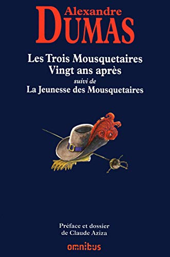 Les trois mousquetaires. Vingt ans après. La jeunesse des mousquetaires