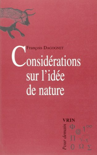 Considérations sur l'idée de nature. La question de l'écologie