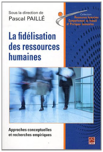 La fidélisation des ressources humaines