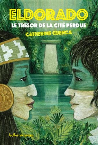 eldorado, le trésor de la cité perdue