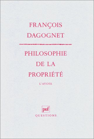 Philosophie de la propriété : l'avoir