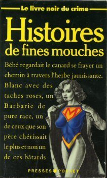 Le livre noir du crime. Vol. 8. Histoires de fines mouches