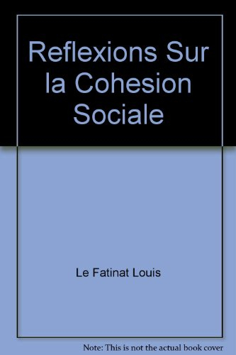 reflexions sur la cohesion sociale