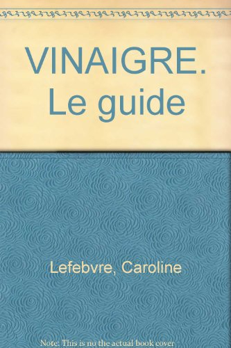 Vinaigre, le guide