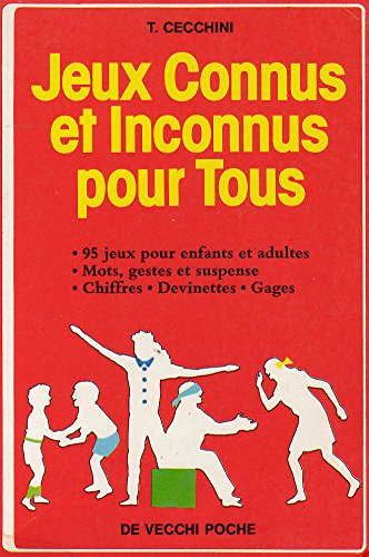 Jeux connus et inconnus pour tous